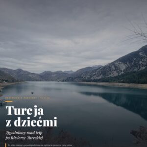 Turcja z dziećmi – przewodnik premium PDF (8-dniowy road trip)